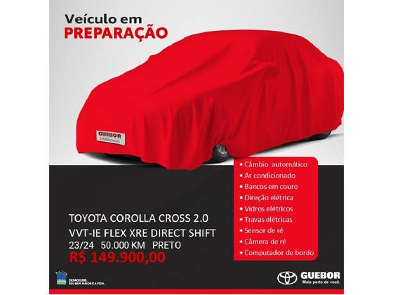 TOYOTA COROLLA CROSS 2.0 VVT-IE FLEX XRE DIRECT SHIFT TOYOTA COROLLA CROSS 2.0 VVT-IE FLEX XRE DIRECT SHIFT